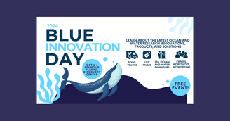 banner image for: Blue Innovation Day 2024: A Celebration of Ocean and Water Sustainability