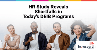 banner image for: The Illusion of Effective DEIB Initiatives May Be Hiding Some Surprising Gaps - New Study by HR.com’s HR Research Institute